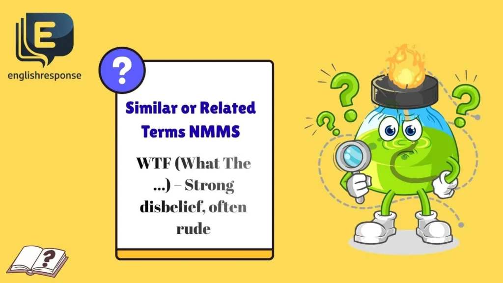 Similar or Related Terms NMMS