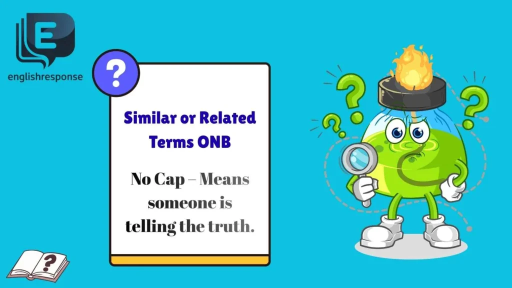 Similar or Related Terms ONB