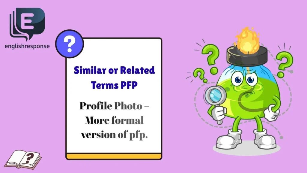 Similar or Related Terms PFP