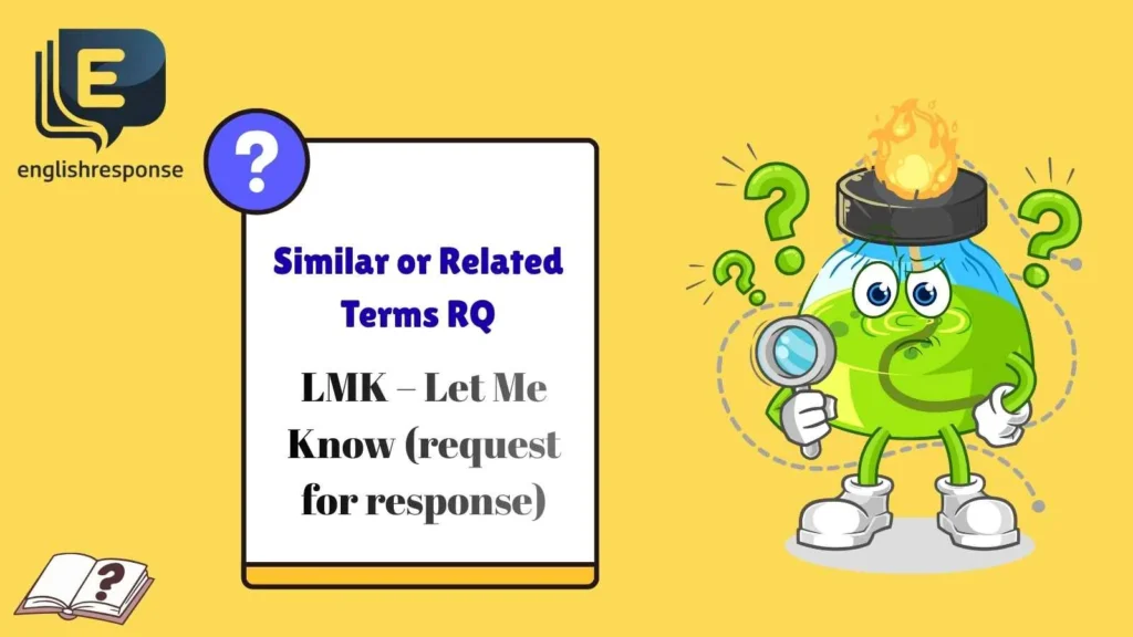 Similar or Related Terms RQ