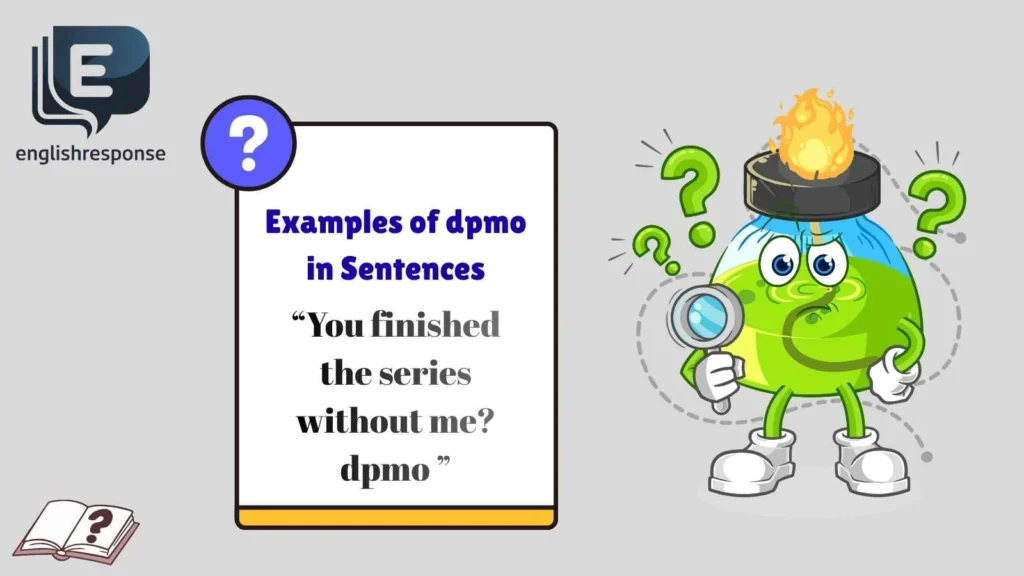 Examples of dpmo in Sentences