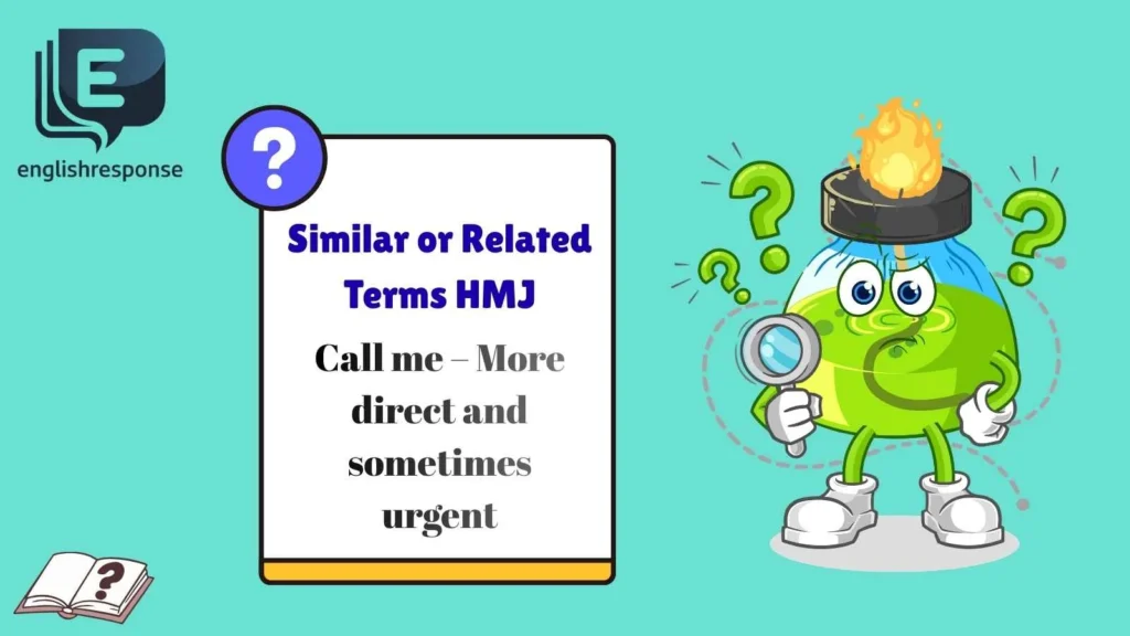 Similar or Related Terms HMJ