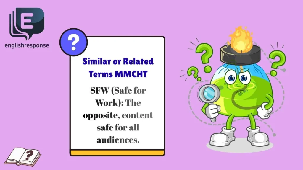 Similar or Related Terms MMCHT