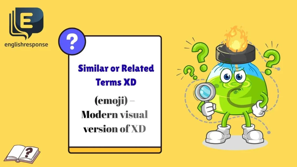 Similar or Related Terms XD