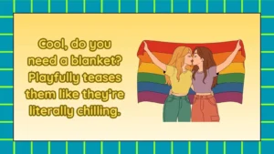 How to Respond to Just Chilling