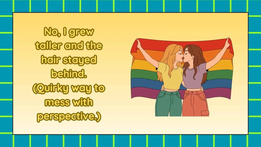 Funny Responses to Did You Get a Haircut