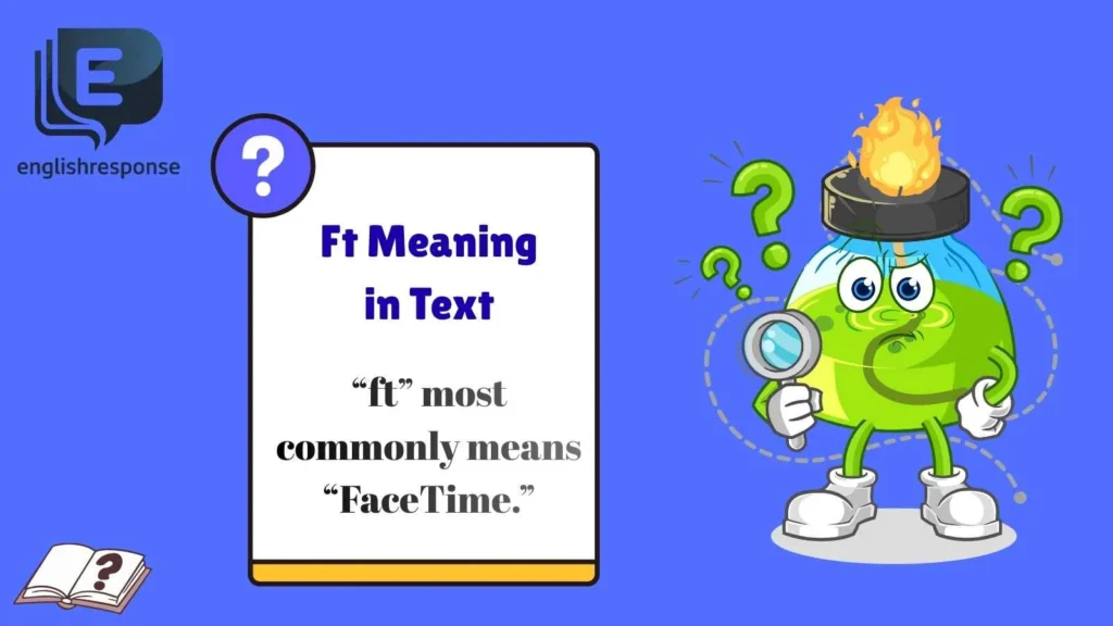 Ft Meaning in Text