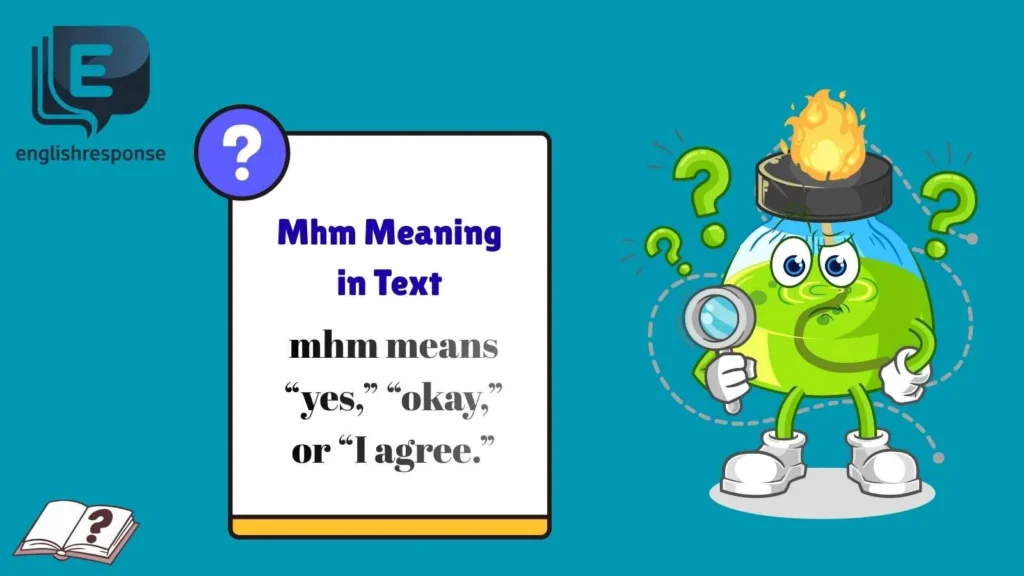 Mhm Meaning in Text
