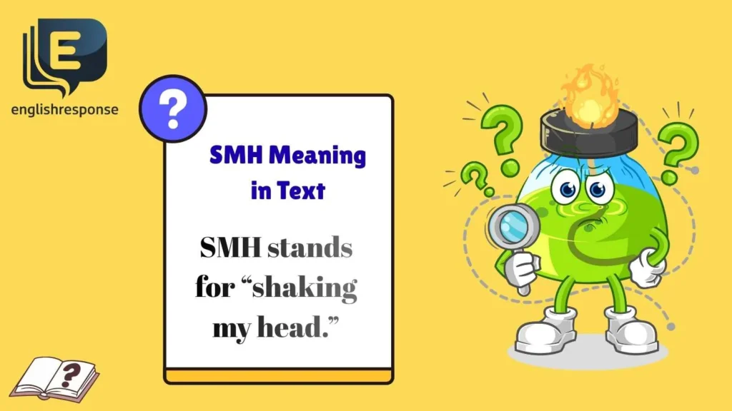 SMH Meaning in Text