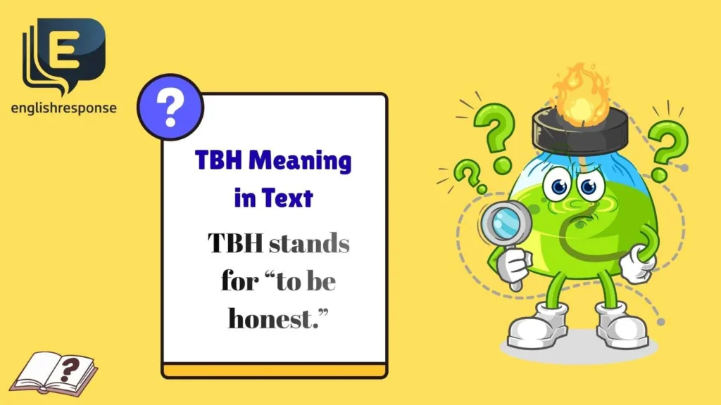 TBH Meaning in Text