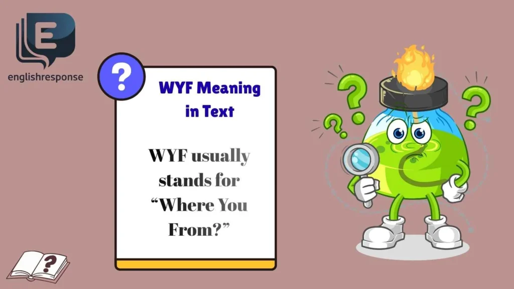 WYF Meaning in Text