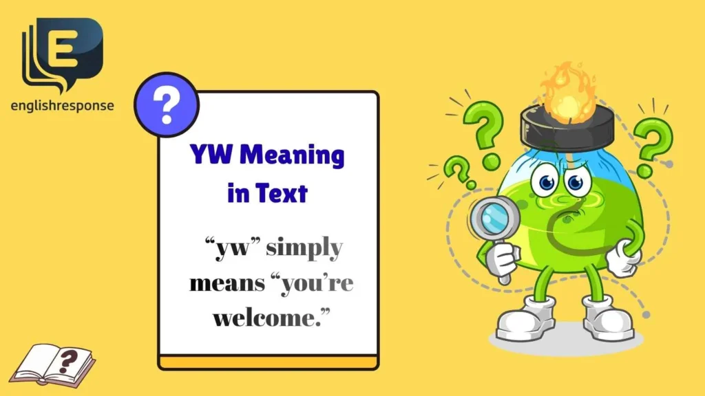 YW Meaning in Text