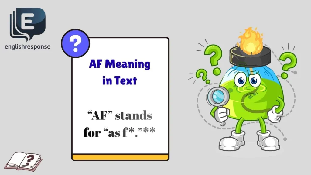 AF Meaning in Text