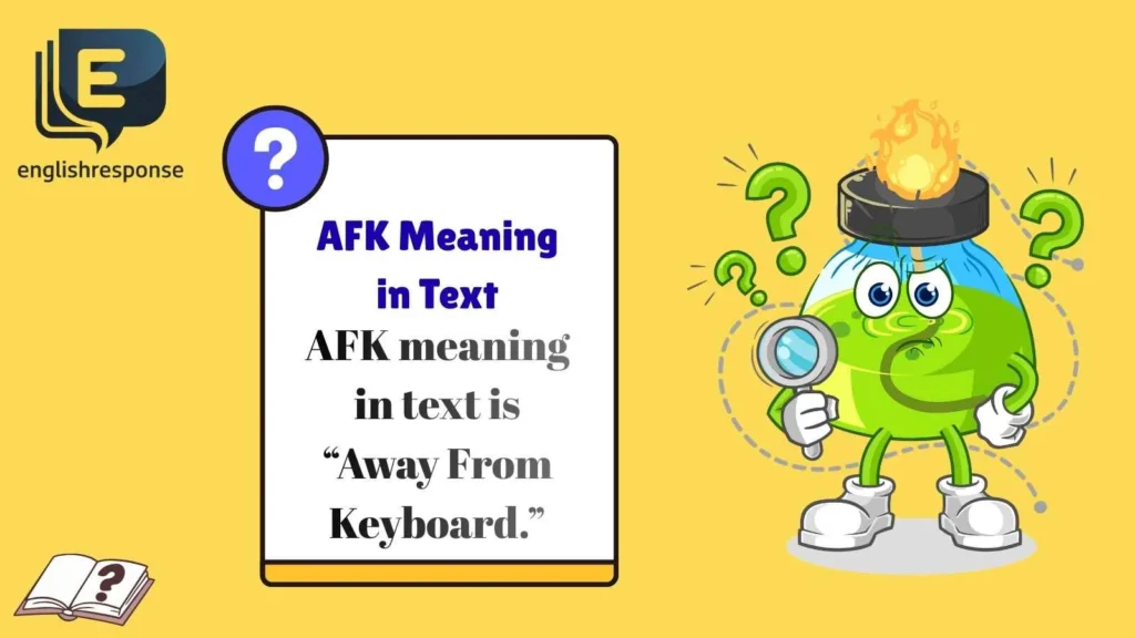 AFK Meaning in Text