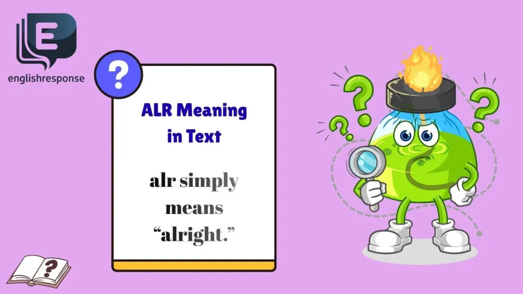 ALR Meaning in Text