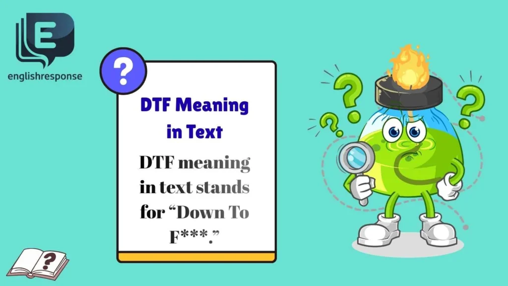DTF Meaning in Text