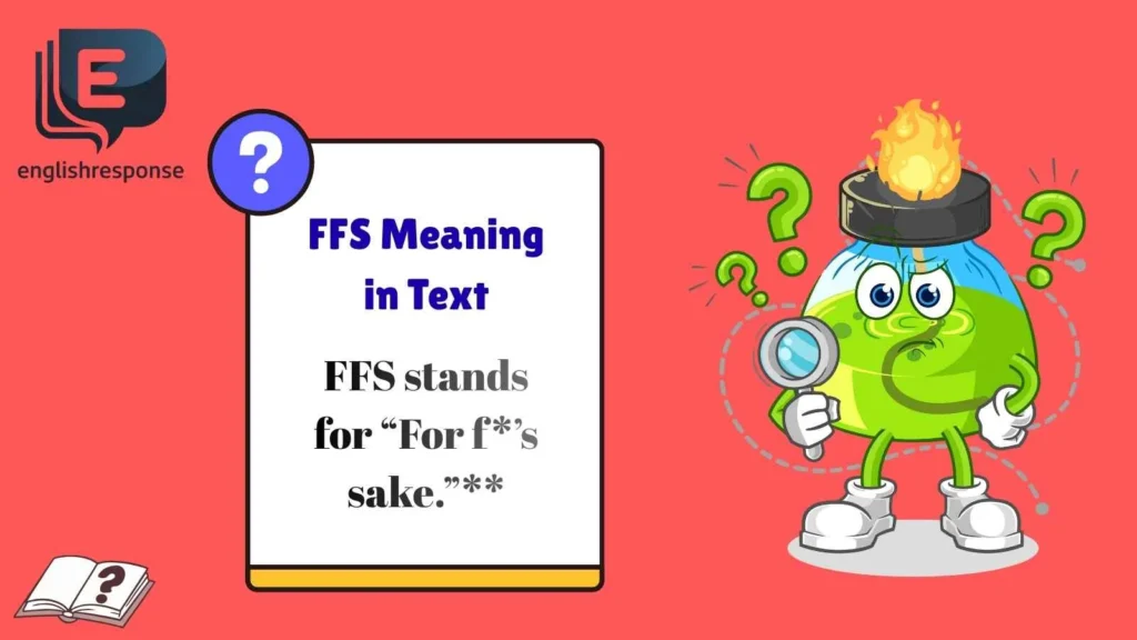 FFS Meaning in Text