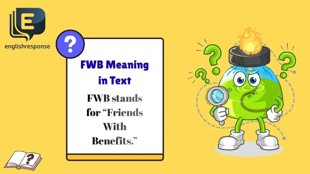 FWB Meaning in Text