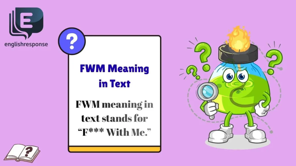 FWM Meaning in Text