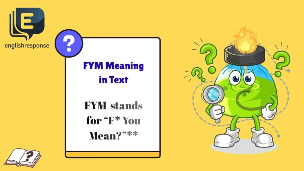 FYM Meaning in Text
