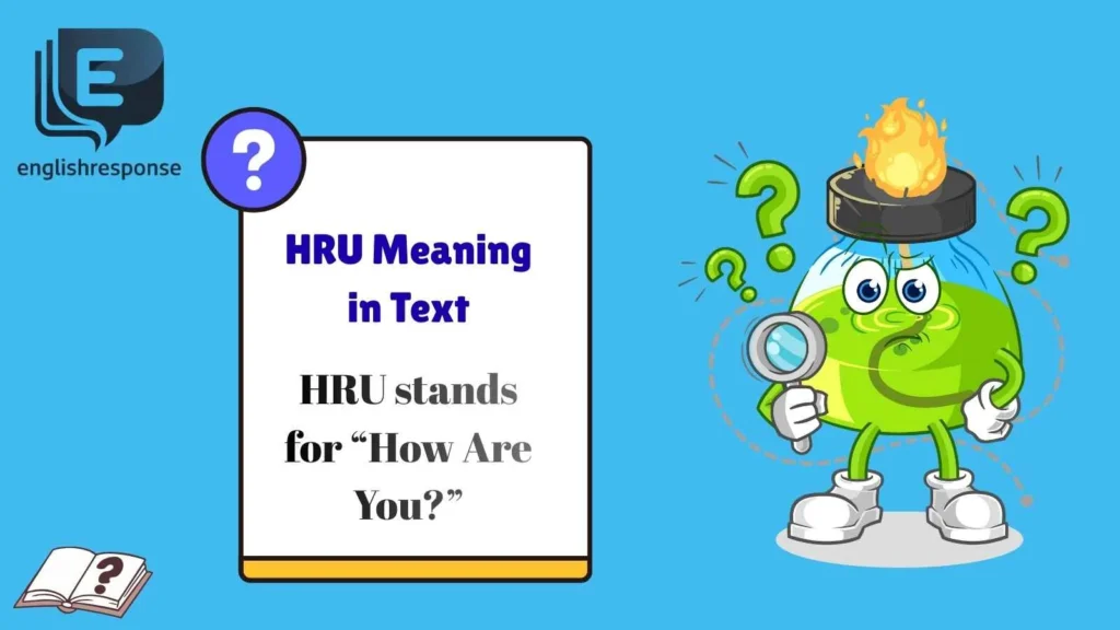 HRU Meaning in Text