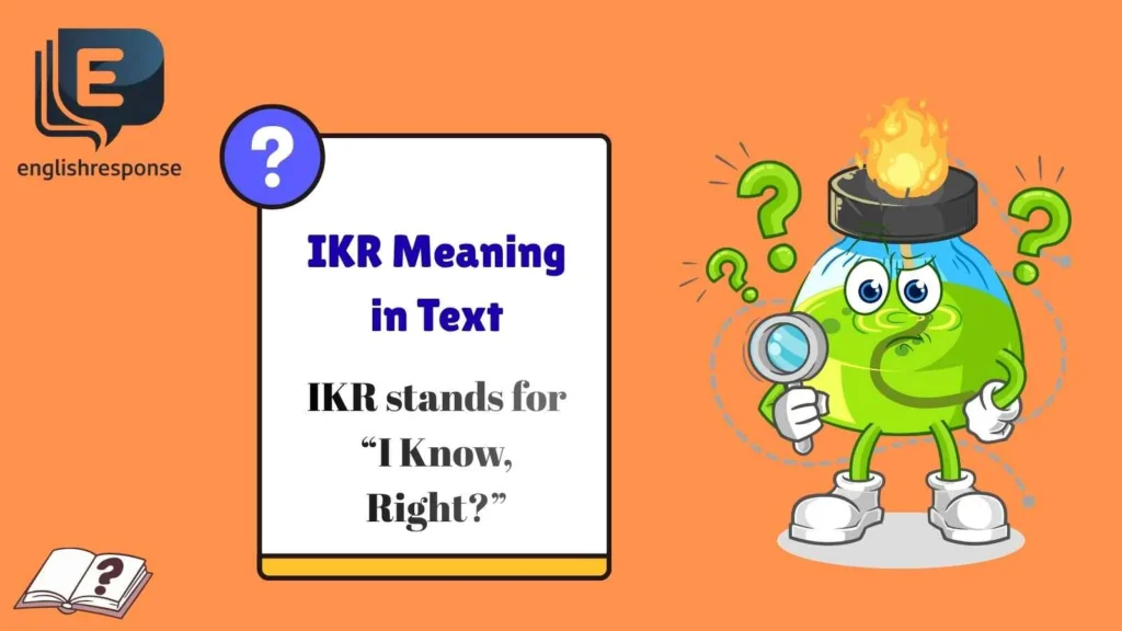IKR Meaning in Text