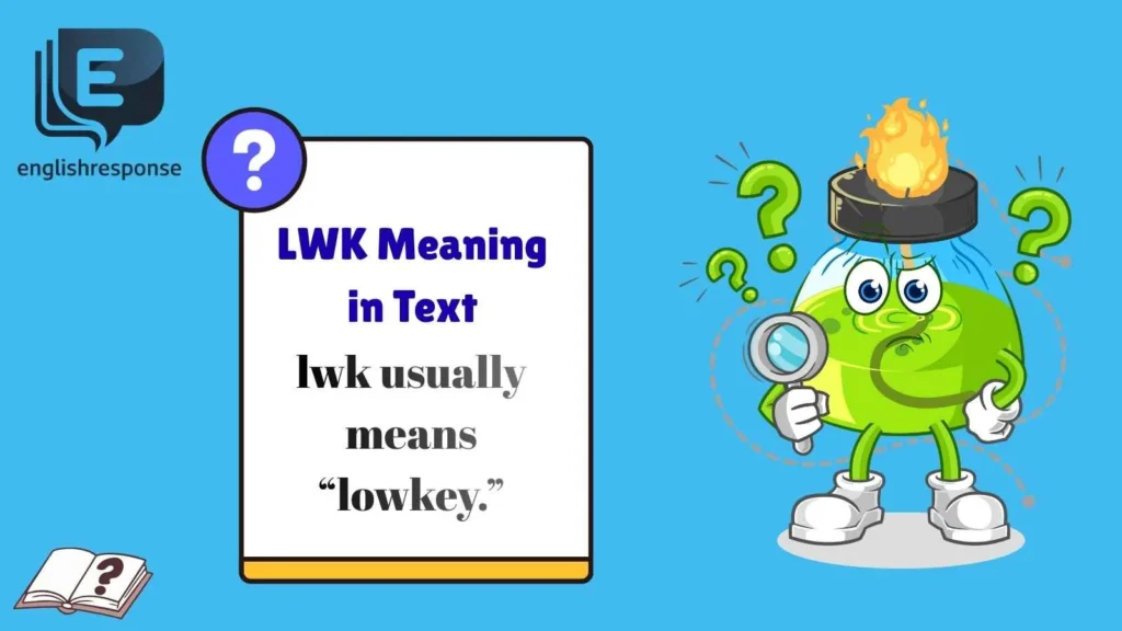 LWK Meaning in Text