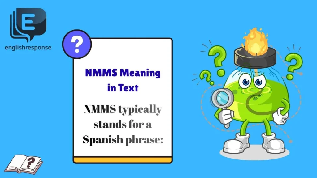 NMMS Meaning in Text