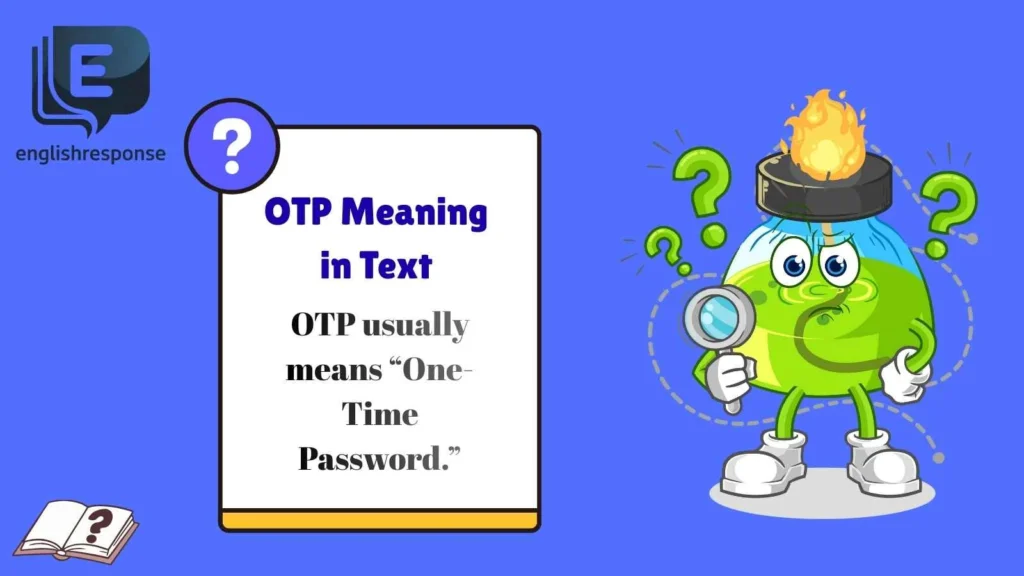 OTP Meaning in Text