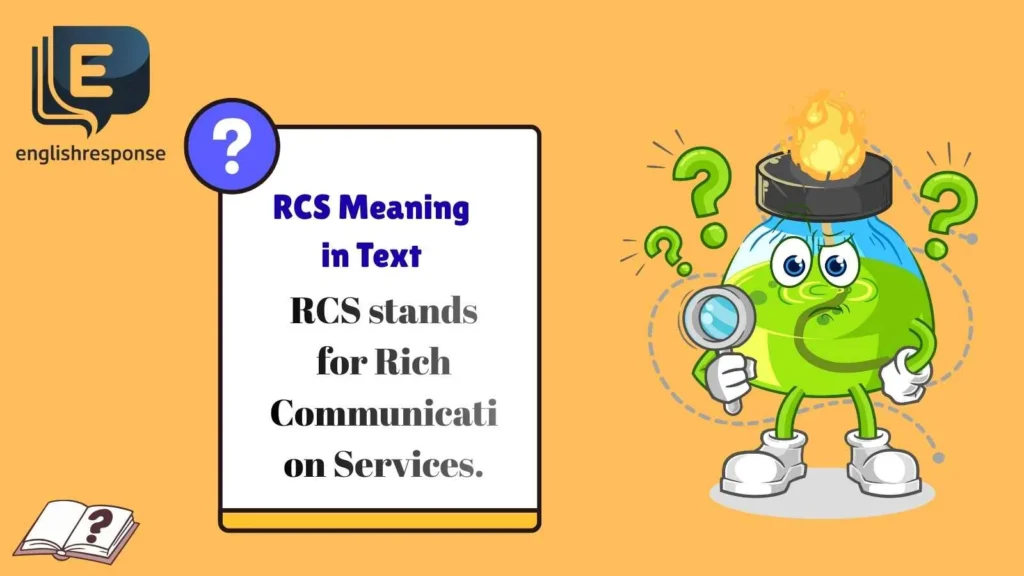RCS Meaning in Text