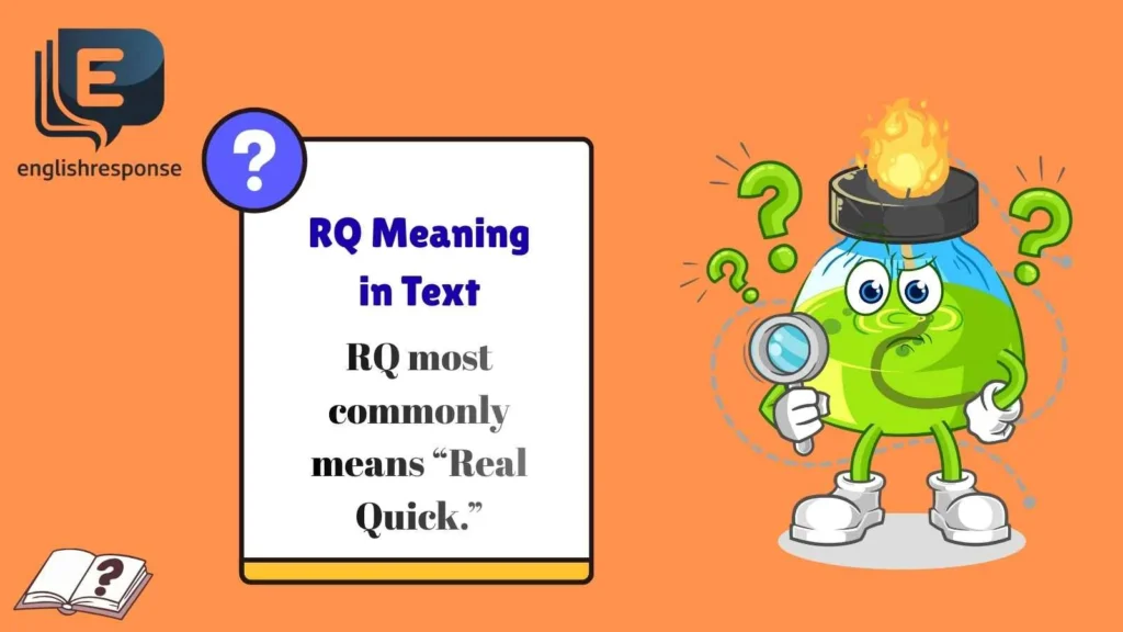 RQ Meaning in Text
