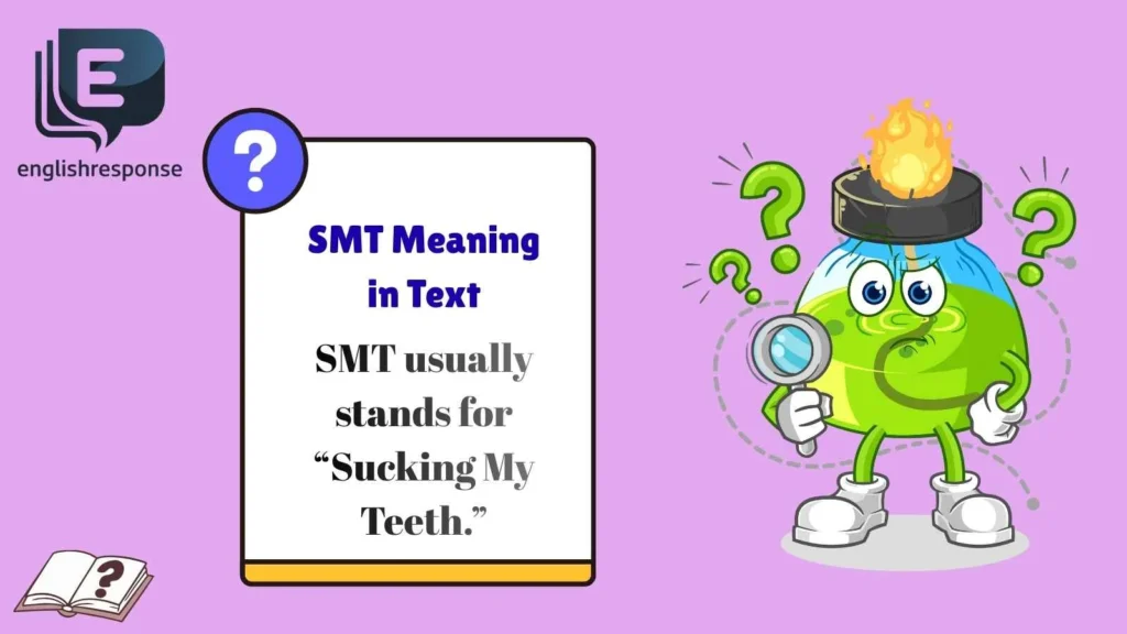 SMT Meaning in Text