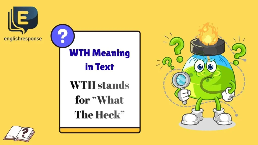 WTH Meaning in Text