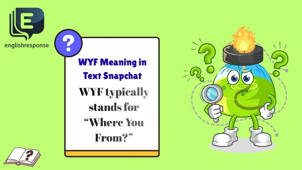 WYF Meaning in Text Snapchat
