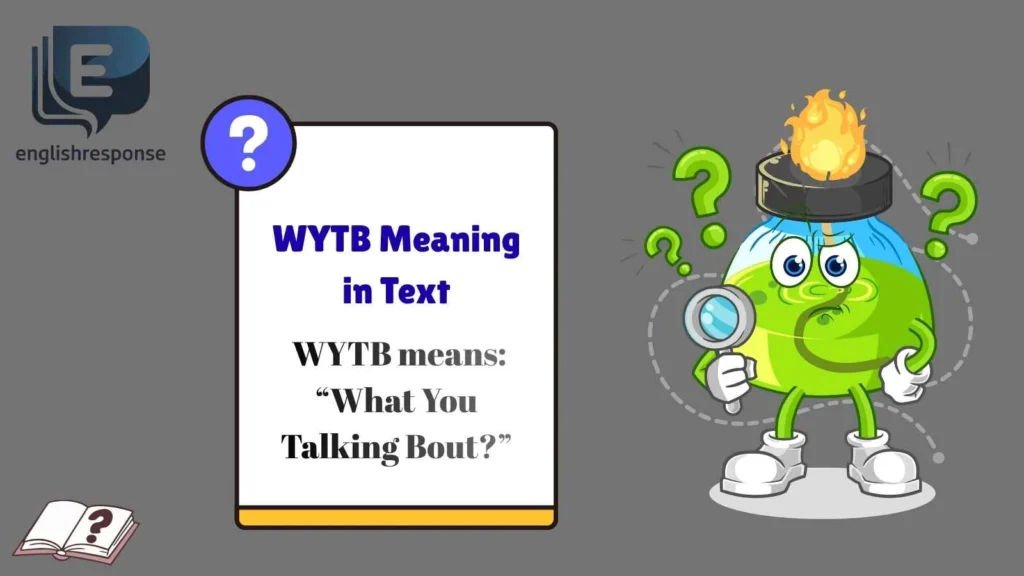 WYTB Meaning in Text