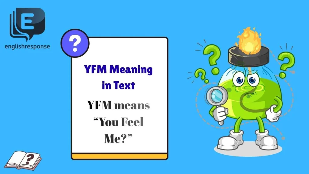 YFM Meaning in Text