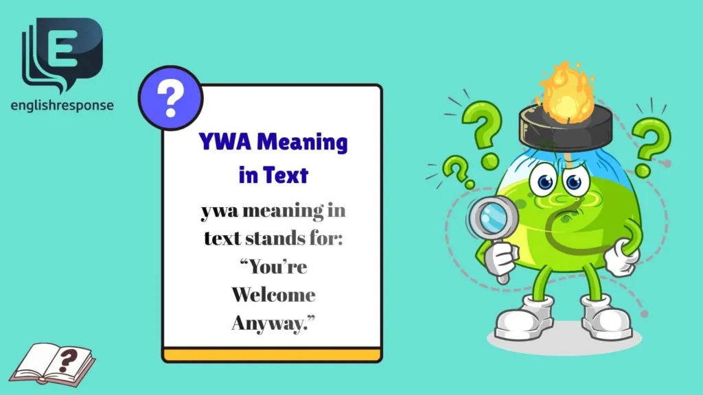 YWA Meaning in Text