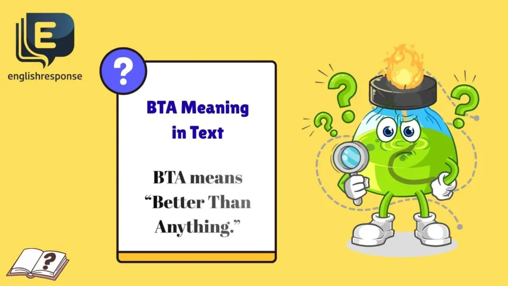 BTA Meaning in Text