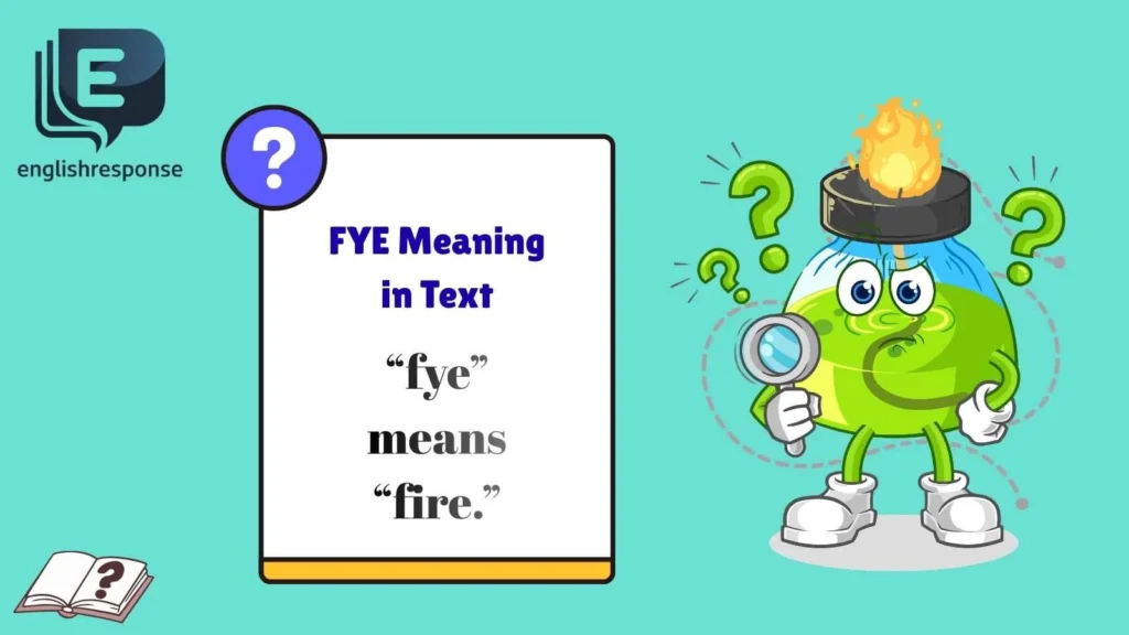 FYE Meaning in Text